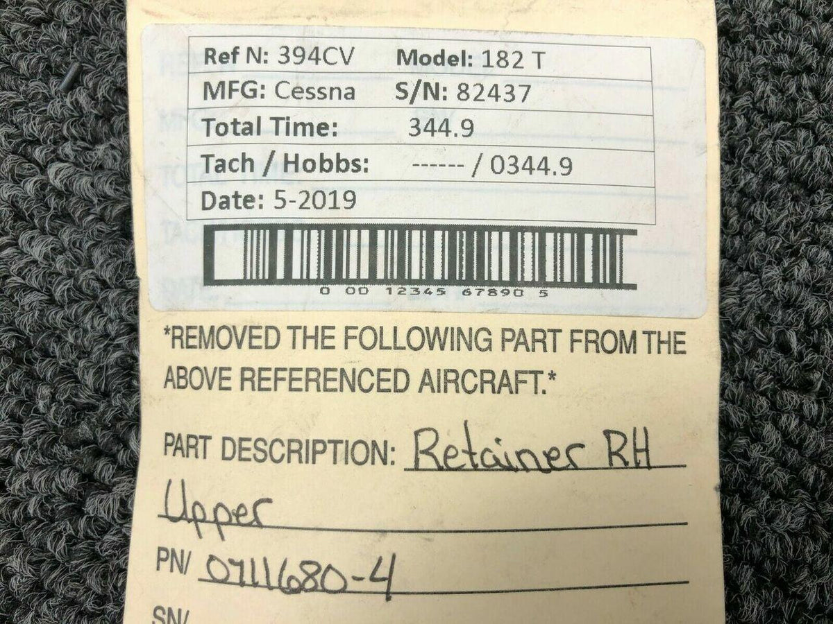 Cessna 0711680-4 Cessna 182T Retainer RH Upper