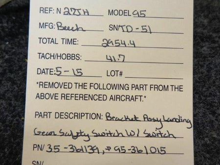 Beechcraft 35-361139 and 95-361015 Beech 95 Bracket Assy Landing Gear Safety With Switch
