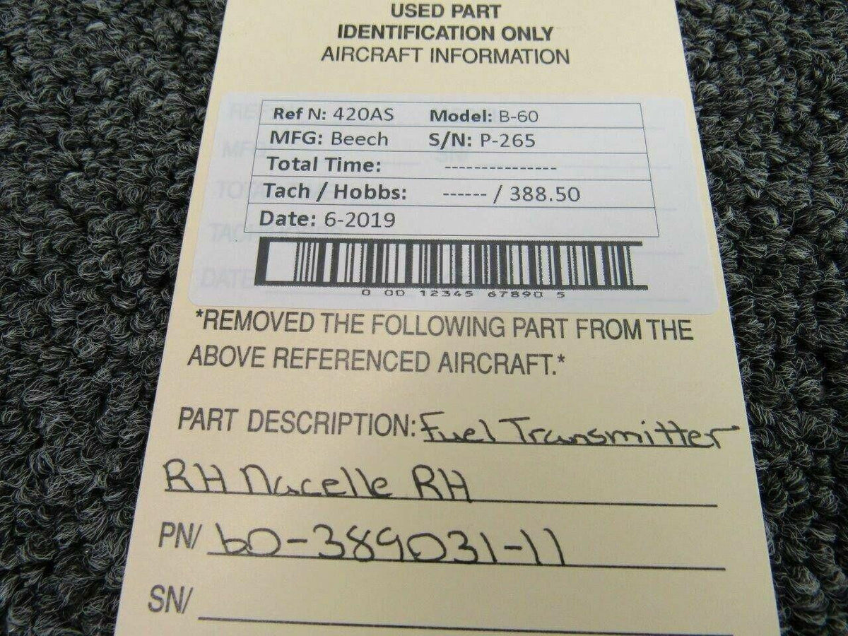 Beechcraft 60-389031-11 Beech B-60 Fuel Transmitter Nacelle RH Volts 28