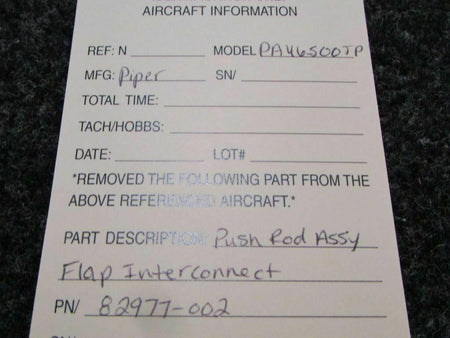 Piper Piper PA46-500TP Pushrod Assy Flap Interconnect P/N 82977-002 SA