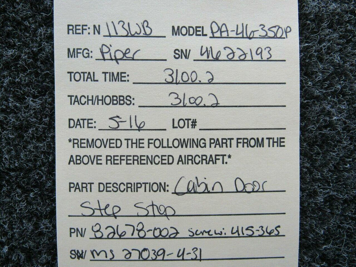 Piper 82678-002 Piper PA-46-350P Cabin Door Step Stop