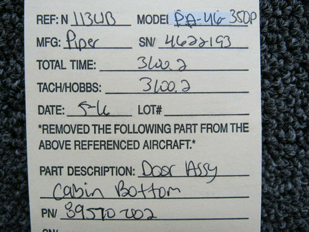Piper 89570-002 Piper PA-46-350P Door Assembly Cabin Bottom