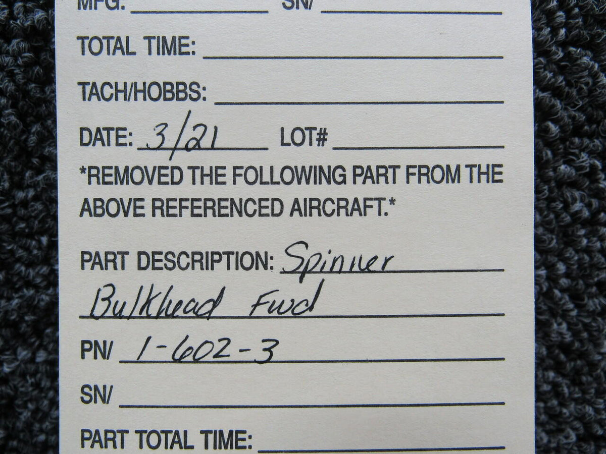 1-602-3  Spinner Bulkhead Forward BAS Part Sales | Airplane Parts