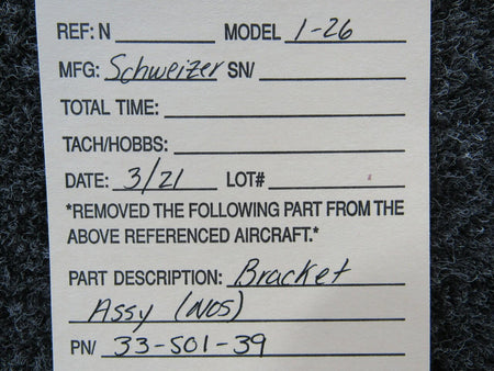 Schweizer 33-501-39 Schweizer I-26 Bracket Assembly NEW OLD STOCK