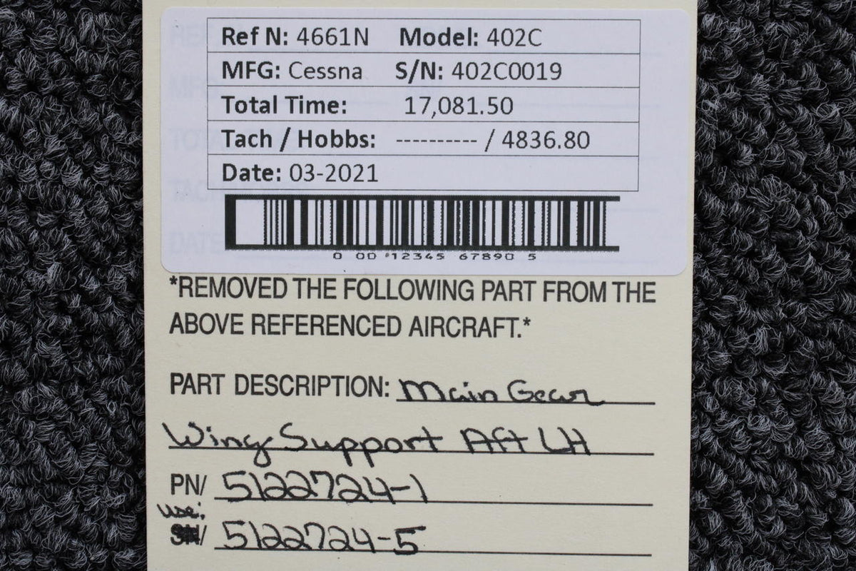 Cessna 5122724-1 USE 5122724-5 Cessna 402C Main Gear Wing Support AFT LH