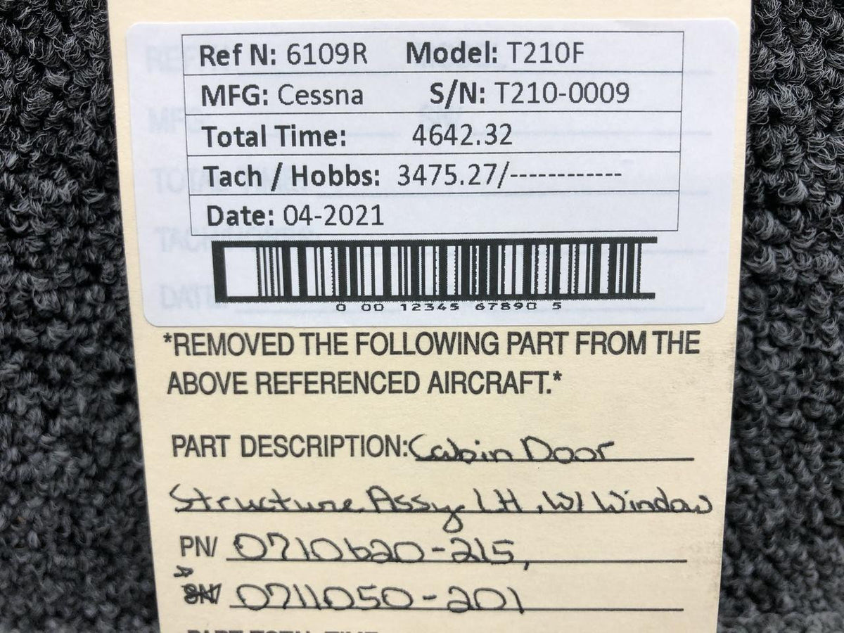 Cessna 0710620-215 Cessna T210F Cabin Door Structure Assembly W/ Window LH