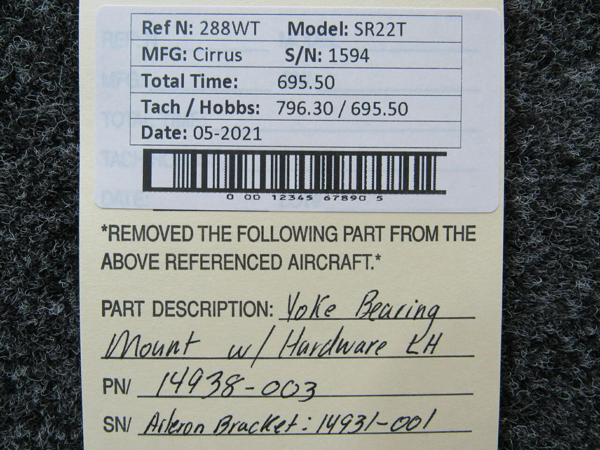 Cirrus 14938-003 Cirrus SR22T Yoke Bearing Mount W/ Hardware LH Hours 695.5