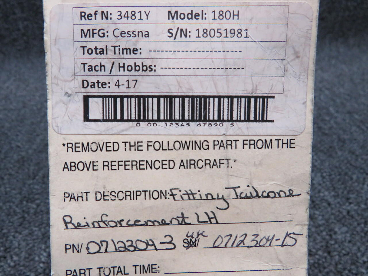 Cessna 0712304-3 USE 0712304-15 Cessna 180H Fitting Tailcone Reinforcement LH
