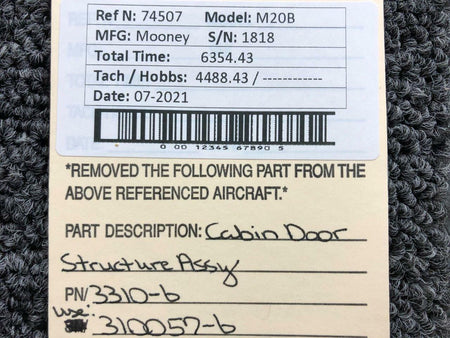 Mooney 3310-6 USE 310057-6 Mooney M20B Cabin Door Structure Assy W/ Complete Door Hinge