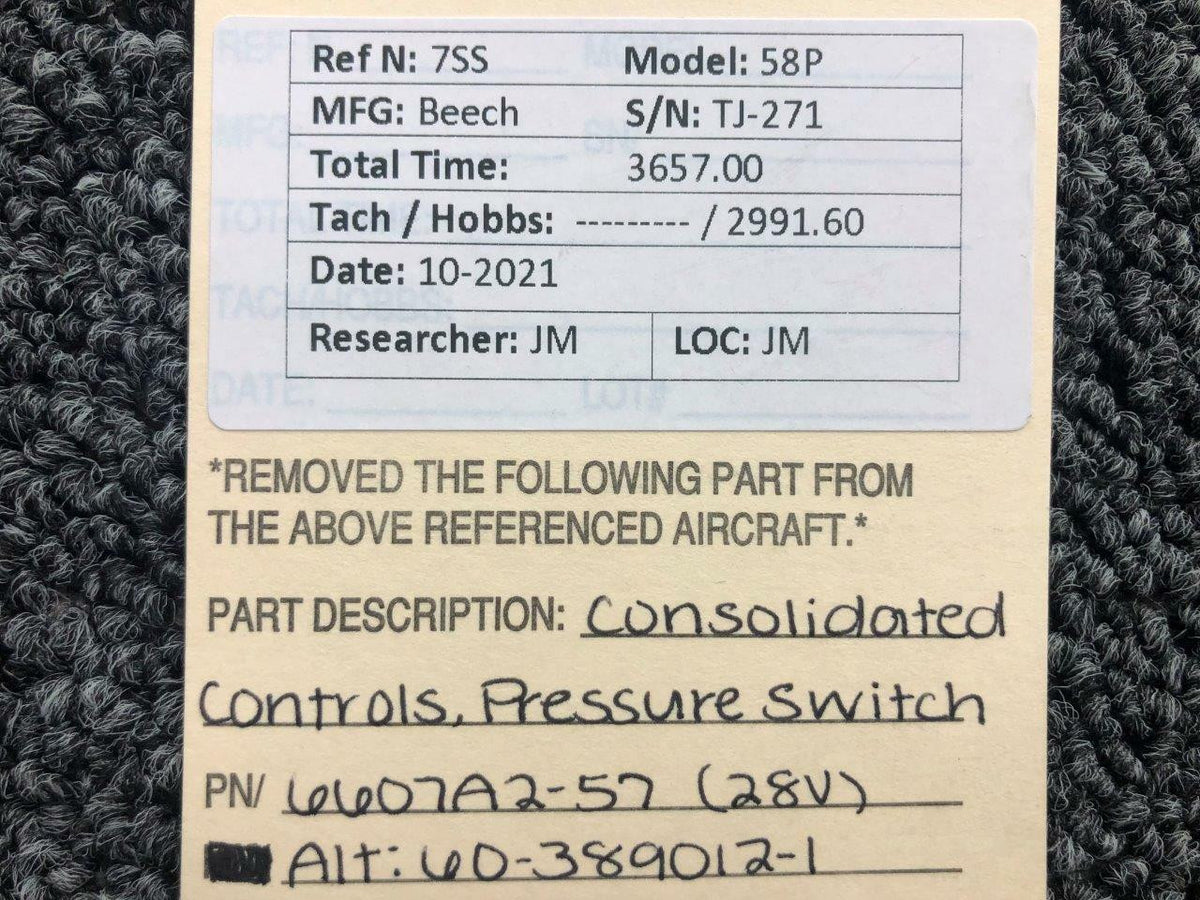 Consolidated Controls 6607A2-57 ALT 60-389012-1 Beechcraft 58P Consolidated Pressure Switch 28V