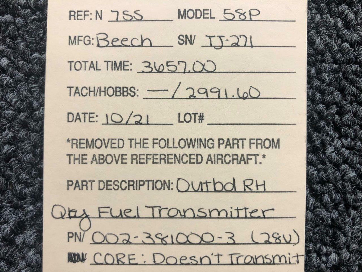 Beechcraft 002-381000-3 Beechcraft 58P Fuel Quantity Transmitter Outboard Assembly RH 28V CORE