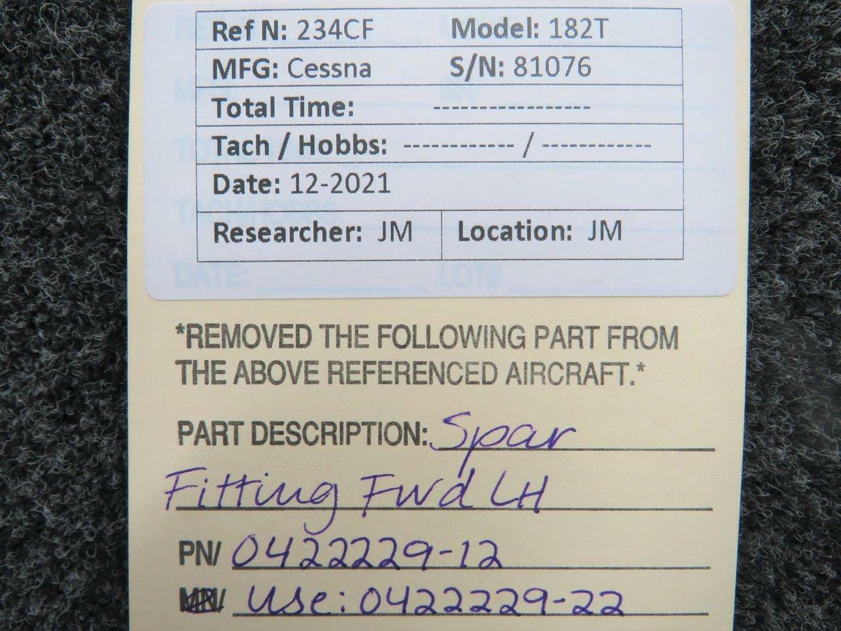 Cessna 0422229-12 USE 0422229-22 Cessna 182T Spar Fitting Forward Assembly LH