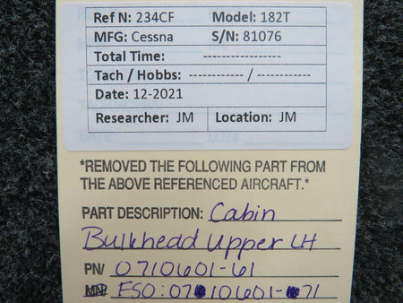 Cessna 0710601-61 FSO 0710601-71 Cessna 182T Cabin Bulkhead Upper Assembly LH