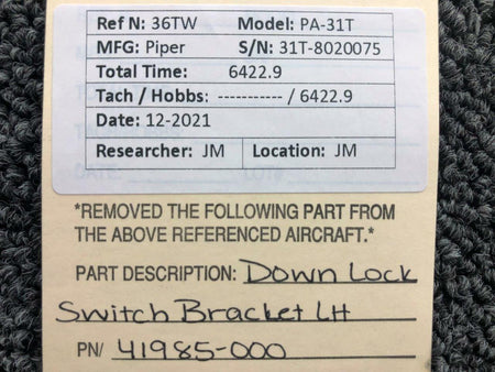 Piper 41985-000 Piper PA-31T Down Lock Switch Bracket Assembly LH