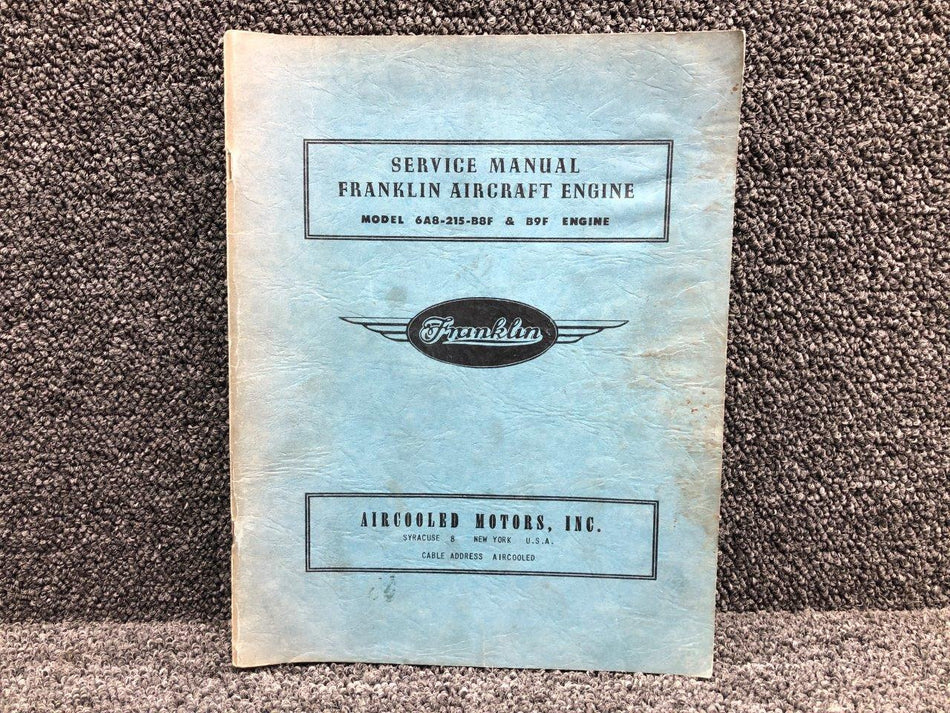 1947 Aircooled Motors Franklin Engine Service Manual B9F & 6A8-215-B8F