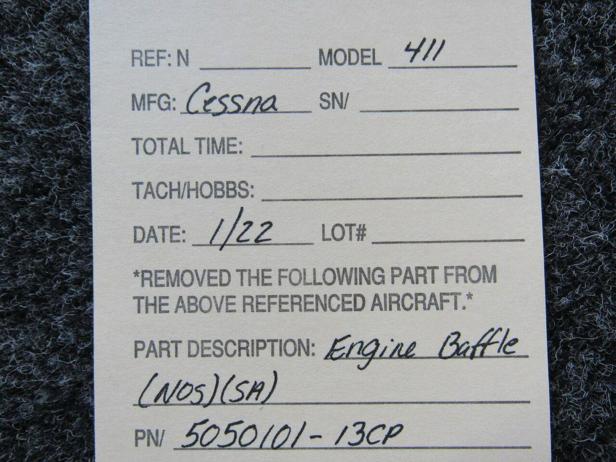 Cessna 5050101-13CP Cessna 411 Engine Baffle NEW OLD STOCK SA