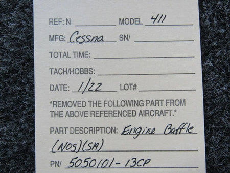 Cessna 5050101-13CP Cessna 411 Engine Baffle NEW OLD STOCK SA