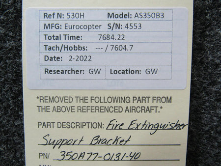 American Eurocopter 350A77-0131-40 Eurocopter AS350B3 Fire Extinguisher Support Bracket