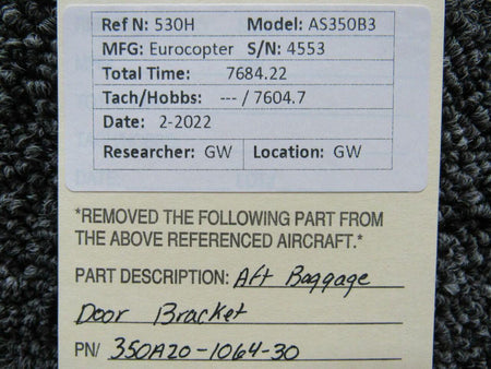 American Eurocopter 350A20-1064-30 Eurocopter AS350B3 Aft Baggage Door Bracket
