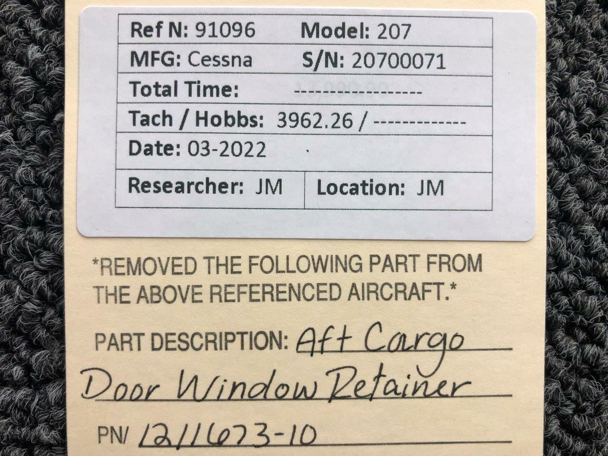 Cessna Aircraft Parts 1211673-10 Cessna 207 Aft Cargo Door Window Retainer