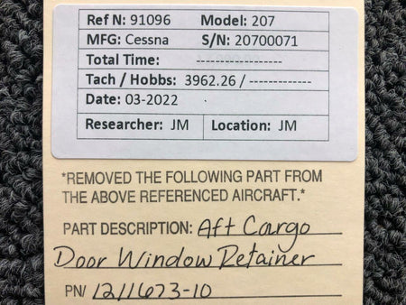 Cessna Aircraft Parts 1211673-10 Cessna 207 Aft Cargo Door Window Retainer
