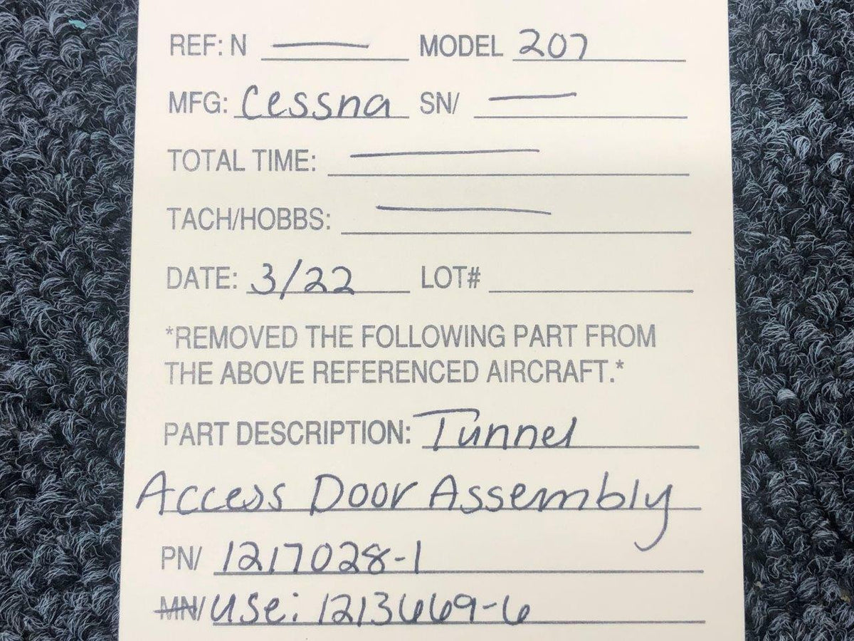 Cessna Aircraft Parts 1217028-1 USE 1213669-6 Cessna 207 Tunnel Access Door Assembly