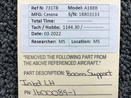 Cessna Aircraft Parts 1600089-1 Cessna A188B Boom Support Inboard LH