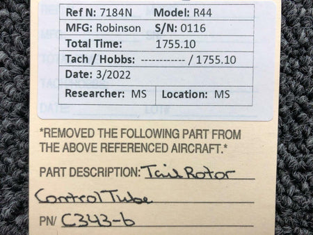 Robinson C343-6 Robinson R44 Tail Rotor Control Tube