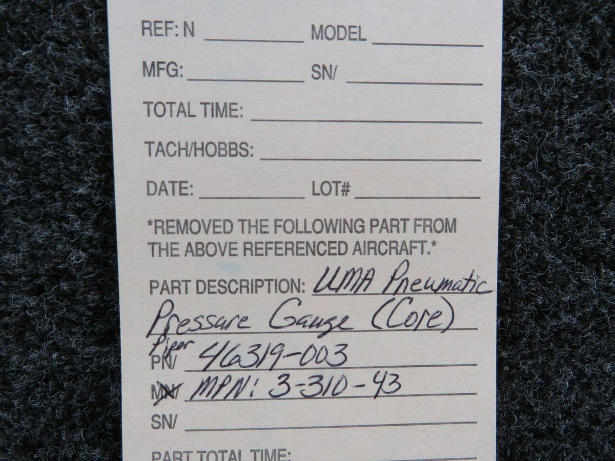 King Radio 3-310-43 USE 46319-003 UMA Pneumatic Pressure Indicator CORE