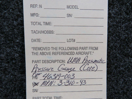 King Radio 3-310-43 USE 46319-003 UMA Pneumatic Pressure Indicator CORE
