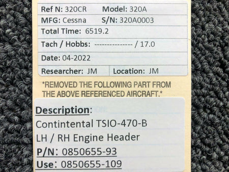 Continental 0850655-93 USE 0850655-109 Continental TSIO-470-B LH / RH Engine Header