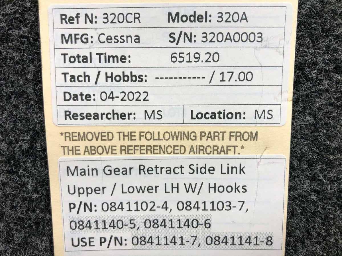Cessna Aircraft Parts 0841102-4 / 0841103-7 Cessna 320A Main Gear Retract Side Link LH W/ Hooks