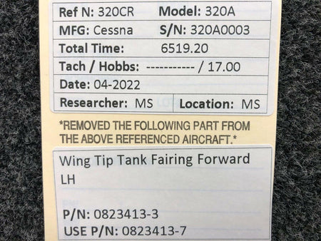 Cessna Aircraft Parts 0823413-3 USE 0823413-7 Cessna 320A Wing Tip Tank Fairing Forward LH