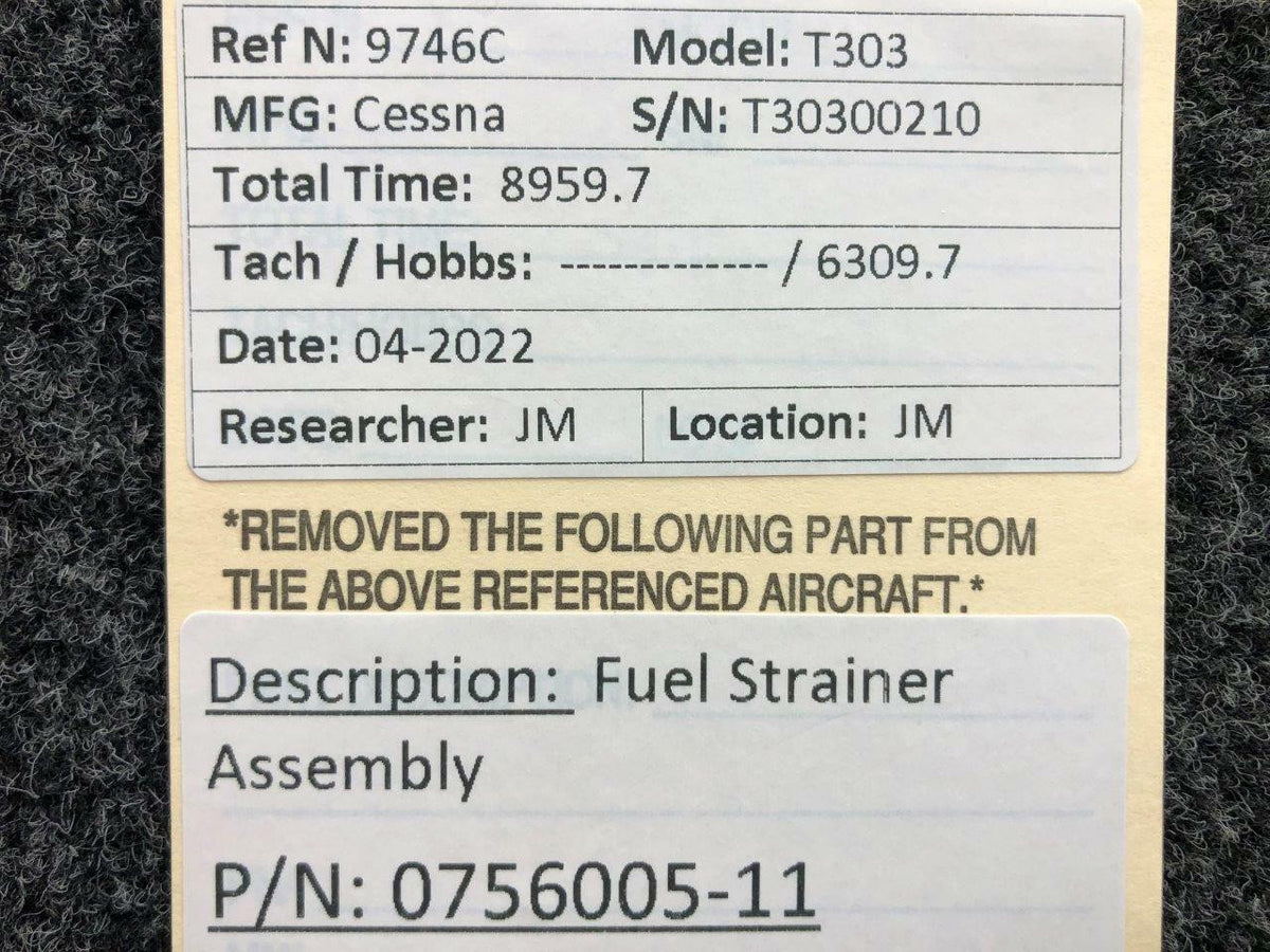 Cessna Aircraft Parts 0756005-11 Cessna T303 Fuel Strainer Assembly