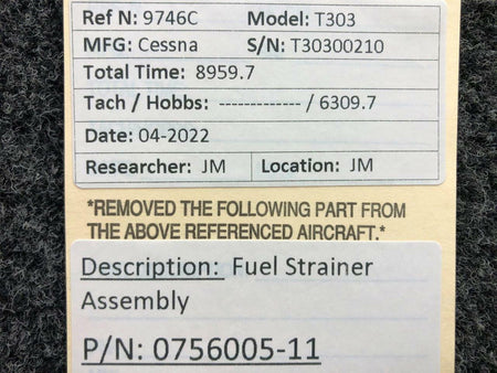 Cessna Aircraft Parts 0756005-11 Cessna T303 Fuel Strainer Assembly