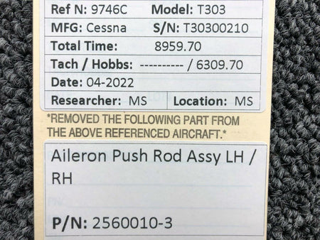 Cessna Aircraft Parts 2560010-3 Cessna T303 Aileron Push Rod Assembly LH / RH