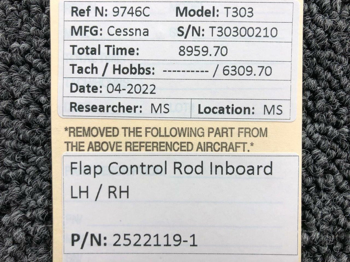 Cessna Aircraft Parts 2522119-1 Cessna T303 Flap Control Rod Inboard LH / RH