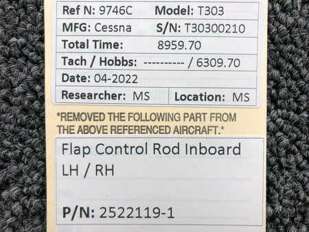 Cessna Aircraft Parts 2522119-1 Cessna T303 Flap Control Rod Inboard LH / RH