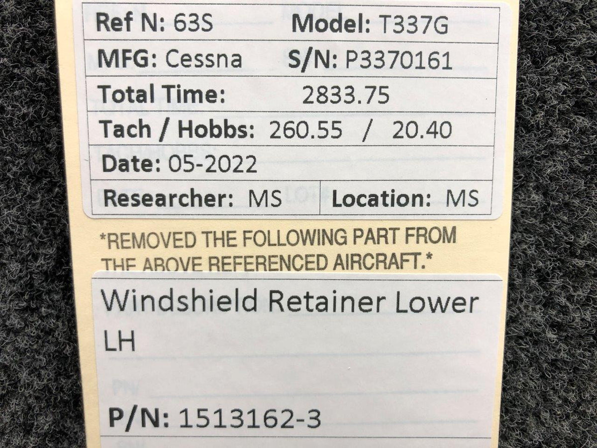 1513162-3 Cessna T337G Windshield Retainer Lower LH BAS Part Sales | Airplane Parts