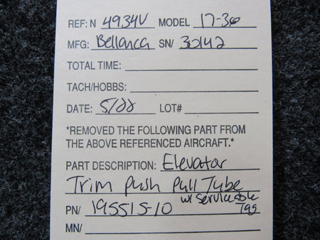 Bellanca 195515-10 Bellanca 17-30 Elevator Trim Push Pull Tube W/ Serviceable Tag