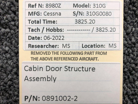 Cessna Aircraft Parts 0891002-2 Cessna 310G Cabin Door Structure Assembly