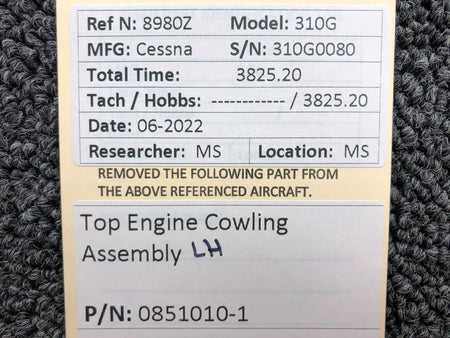 Cessna Aircraft Parts 0851010-1 Cessna 310G Top Engine Cowling Assembly LH Engine