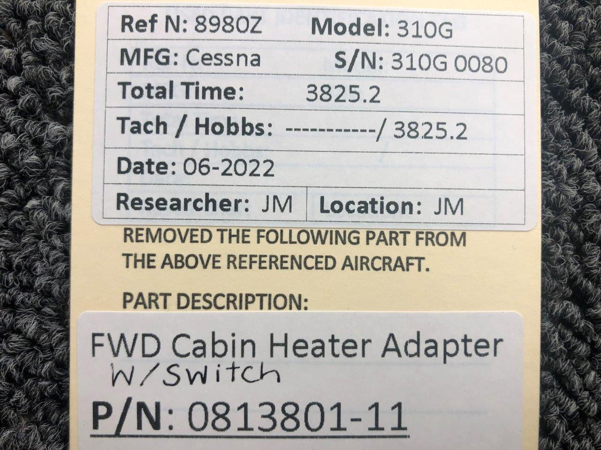 Cessna Aircraft Parts 0813801-11 Cessna 310G Forward Cabin Heater Adapter Assembly W/ Switch