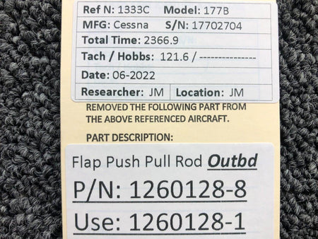 Cessna Aircraft Parts 1260128-8 USE 1260128-1 Cessna 177B Flap Push Pull Rod Assembly Outboard