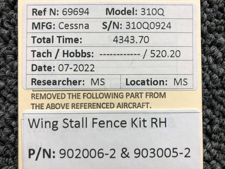 Cessna Aircraft Parts 902006-2 / 903005-2 Cessna 310Q Wing Stall Fence Kit RH