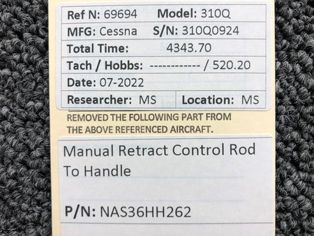 Cessna Aircraft Parts NAS36HH262 Cessna 310Q Manual Retract Control Rod to Handle