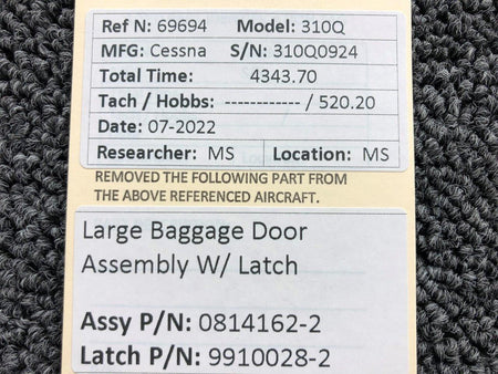 Cessna Aircraft Parts 0814162-2 / 9910028-2 Cessna 310Q Large Baggage Door Assembly W/ Latch