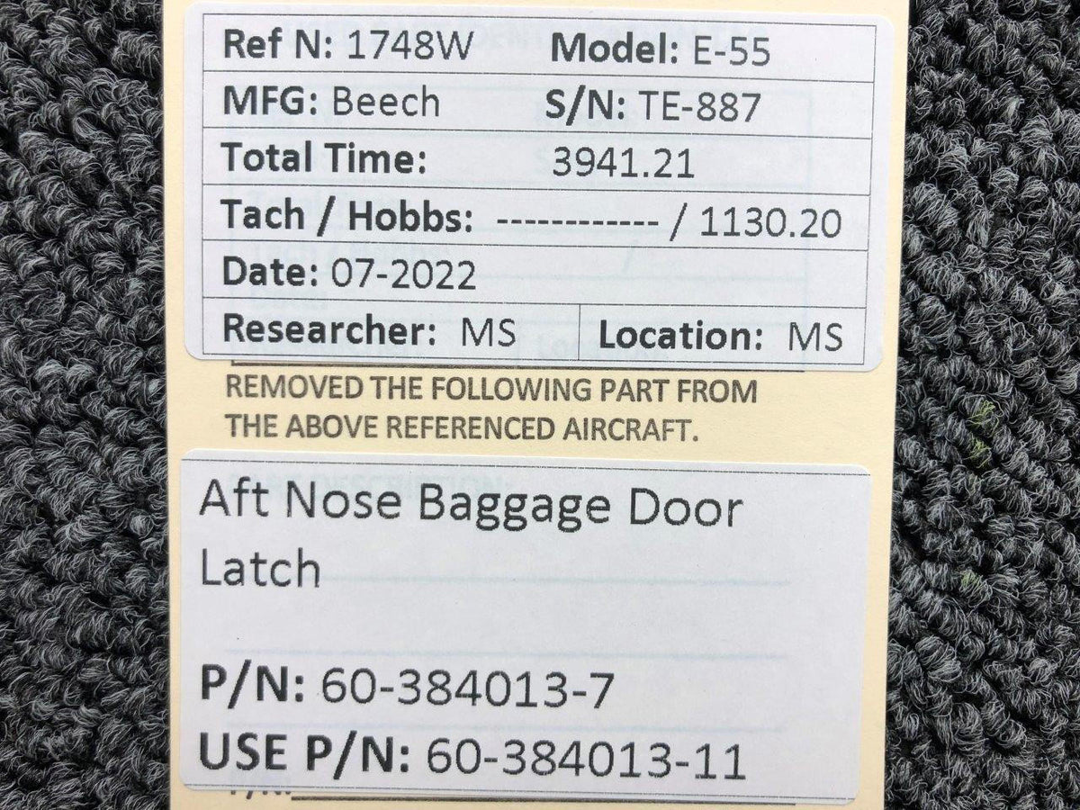 Beechcraft Parts 60-384013-7 USE 60-384013-11 Beechcraft E-55 AFT Nose Baggage Door Latch