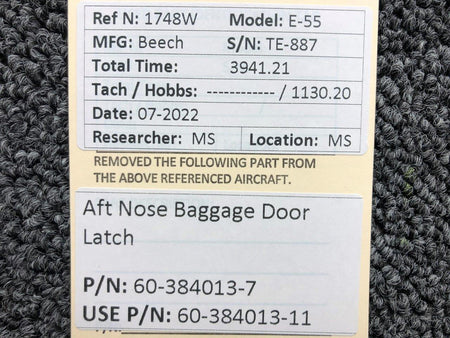 Beechcraft Parts 60-384013-7 USE 60-384013-11 Beechcraft E-55 AFT Nose Baggage Door Latch