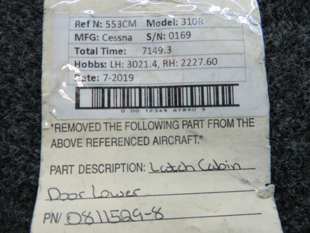 Cessna Aircraft Parts 0811529-8 Cessna 310R Cabin Door Latch Lower